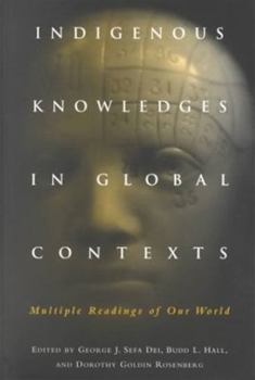 Paperback Indigenous Knowledges in Global Contexts: Multiple Readings of Our Worlds Book