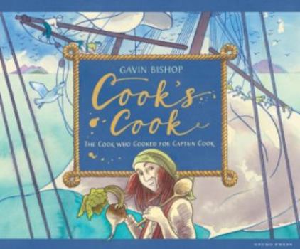Hardcover Cook's Cook: The Cook Who Cooked for Captain Cook Book
