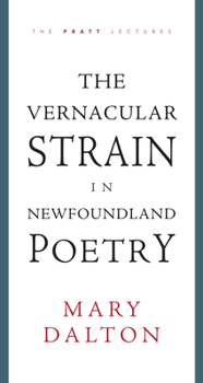 Paperback The Vernacular Strain in Newfoundland Poetry Book