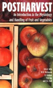 Paperback Postharvest: An Introduction to the Physiology and Handling of Fruits and Vegetables Book