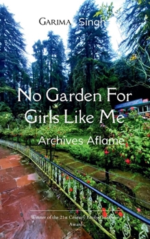 Paperback No Garden For Girls Like Me Book