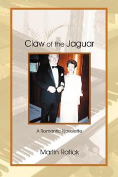 Paperback Claw of the Jaguar: A Romantic Novelette Book