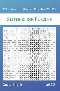 Paperback Slitherlink Puzzles - 200 Hard to Master Puzzles 25x25 vol.20 Book