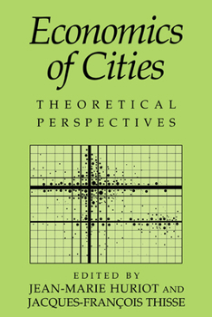 Hardcover Economics of Cities: Theoretical Perspectives Book