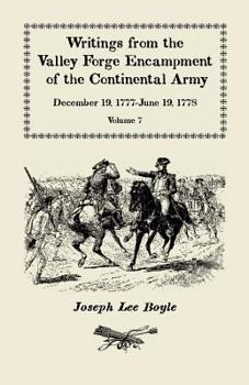 Paperback "I could not Refrain from tears", Writings from the Valley Forge Encampment of the Continental Army, December 19, 1777-June 19, 1778, Volume VII Book