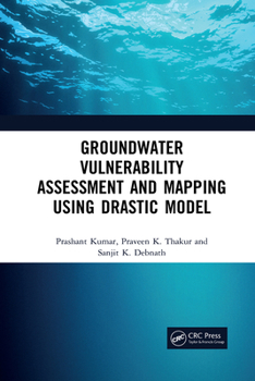 Paperback Groundwater Vulnerability Assessment and Mapping using DRASTIC Model Book