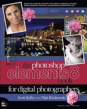 Paperback The Photoshop Elements 8 Book for Digital Photographers Book