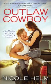 Outlaw Cowboy - Book #2 of the Big Sky Cowboys