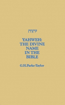 Hardcover Yahweh: The Divine Name in the Bible Book