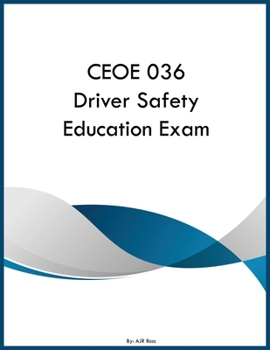 Paperback CEOE 036 Driver Safety Education Exam Book