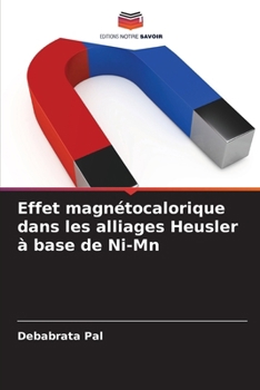 Paperback Effet magnétocalorique dans les alliages Heusler à base de Ni-Mn [French] Book