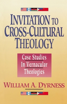 Paperback Invitation to Cross-Cultural Theology: Case Studies in Vernacular Theologies Book