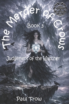 The Merder of Crows 3: Judgement of the Watcher