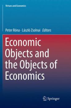 Paperback Economic Objects and the Objects of Economics Book