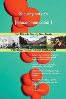 Paperback Security service (telecommunication) The Ultimate Step-By-Step Guide Book