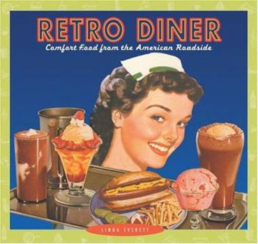 Hardcover Retro Diner: Comfort Food from America's Roadside Book