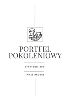 Paperback Portfel Pokoleniowy: Strategia 800+ [Polish] Book