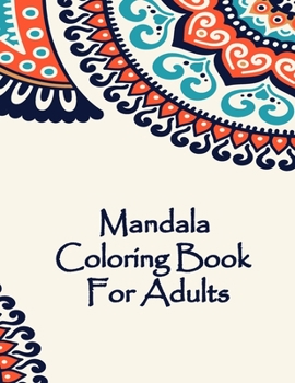 Paperback Mandala Coloring Book For Adults: Valentines Mandalas Hand Drawn Coloring Book for Adults, valentines day coloring books for adults, mandala coloring Book