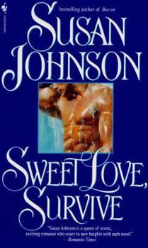 Sweet Love, Survive - Book #3 of the Russian/Kuzan Family