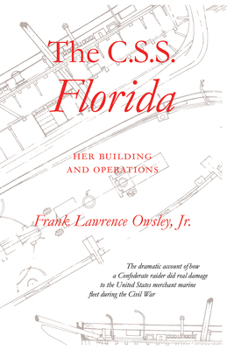 Paperback The C.S.S. Florida: Her Building and Operations Book