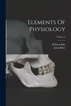 Paperback Elements Of Physiology; Volume 2 Book