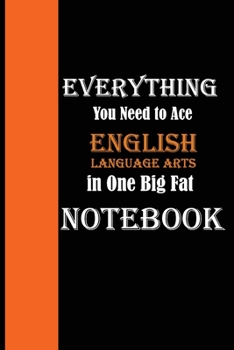 Everything You Need to Ace English Language Arts in One Big Fat Notebook: The Complete Middle School Study Guide (Big Fat Notebooks)