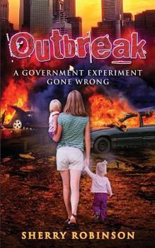 Paperback Outbreak: A Government Experiment Gone Wrong Book