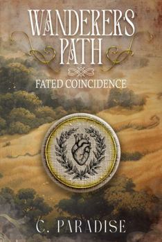 Paperback Wanderer's Path: Fated Coincidence (The Wanderer's Path) Book