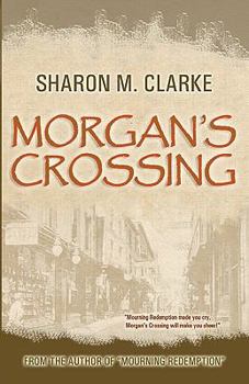 Paperback Morgan's Crossing Book