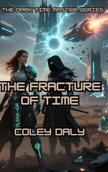 Hardcover The Fracture of Time Book