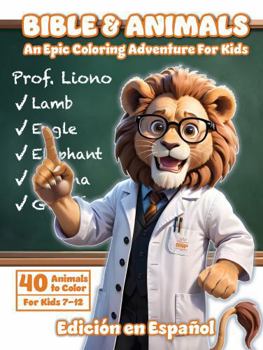 Hardcover Bible & Animals: An Epic Coloring Adventure For Kids (Spanish Edition) [Spanish] Book