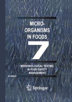 Paperback Microorganisms in Foods 7: Microbiological Testing in Food Safety Management Book