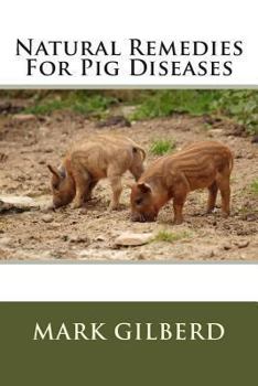 Paperback Natural Remedies For Pig Diseases Book