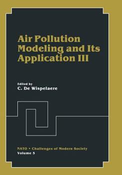 Air Pollution Modeling and Its Application III - Book #3 of the Air Pollution Modeling and Its Application