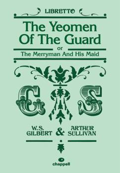Sheet music Yeomen of the Guard, The (libretto) Book