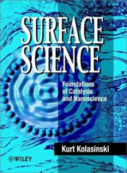 Paperback Surface Science: Foundations of Catalysis and Nanoscience Book