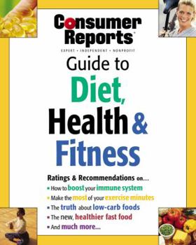 Paperback Consumer Reports Guide to Diet, Health & Fitness Book