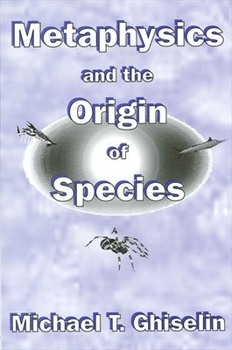 Paperback Metaphysics and the Origin of Species Book