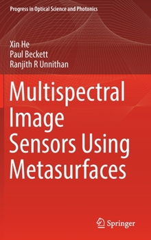 Hardcover Multispectral Image Sensors Using Metasurfaces Book