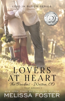 Lovers At Heart - Book #1 of the Bradens