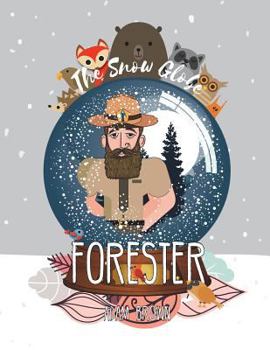 Paperback The Snow Globe Forester Book