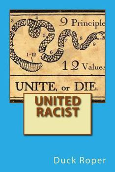 Paperback United Racist: Unite or Die Book