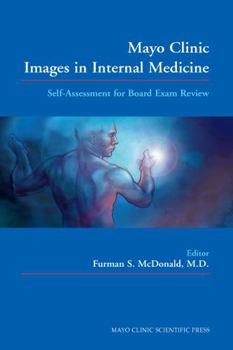 Paperback Mayo Clinic Images in Internal Medicine: Self-Assessment for Board Exam Review Book