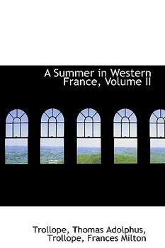 Paperback A Summer in Western France, Volume II Book