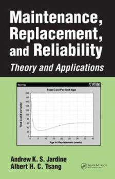 Hardcover Maintenance, Replacement, and Reliability: Theory and Applications Book