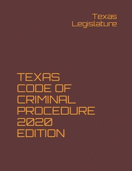 Paperback TEXAS CODE OF CRIMINAL PROCEDURE 2020 EDITION Book