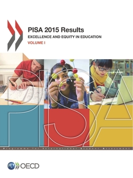 Paperback PISA PISA 2015 Results (Volume I): Excellence and Equity in Education Book