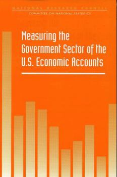 Measuring the Government Sector of the U.S. Economic Accounts