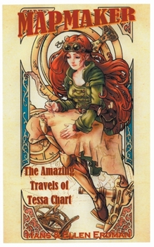 Paperback Mapmaker: The Amazing Travels of Tessa Chart Book