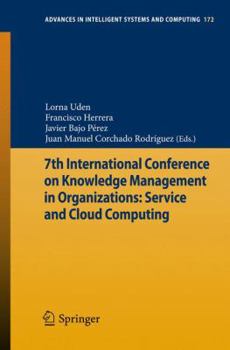 Paperback 7th International Conference on Knowledge Management in Organizations: Service and Cloud Computing Book